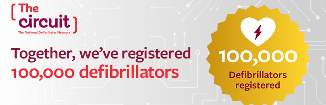 Together we've registered 100,000 defibrillators on The Circuit