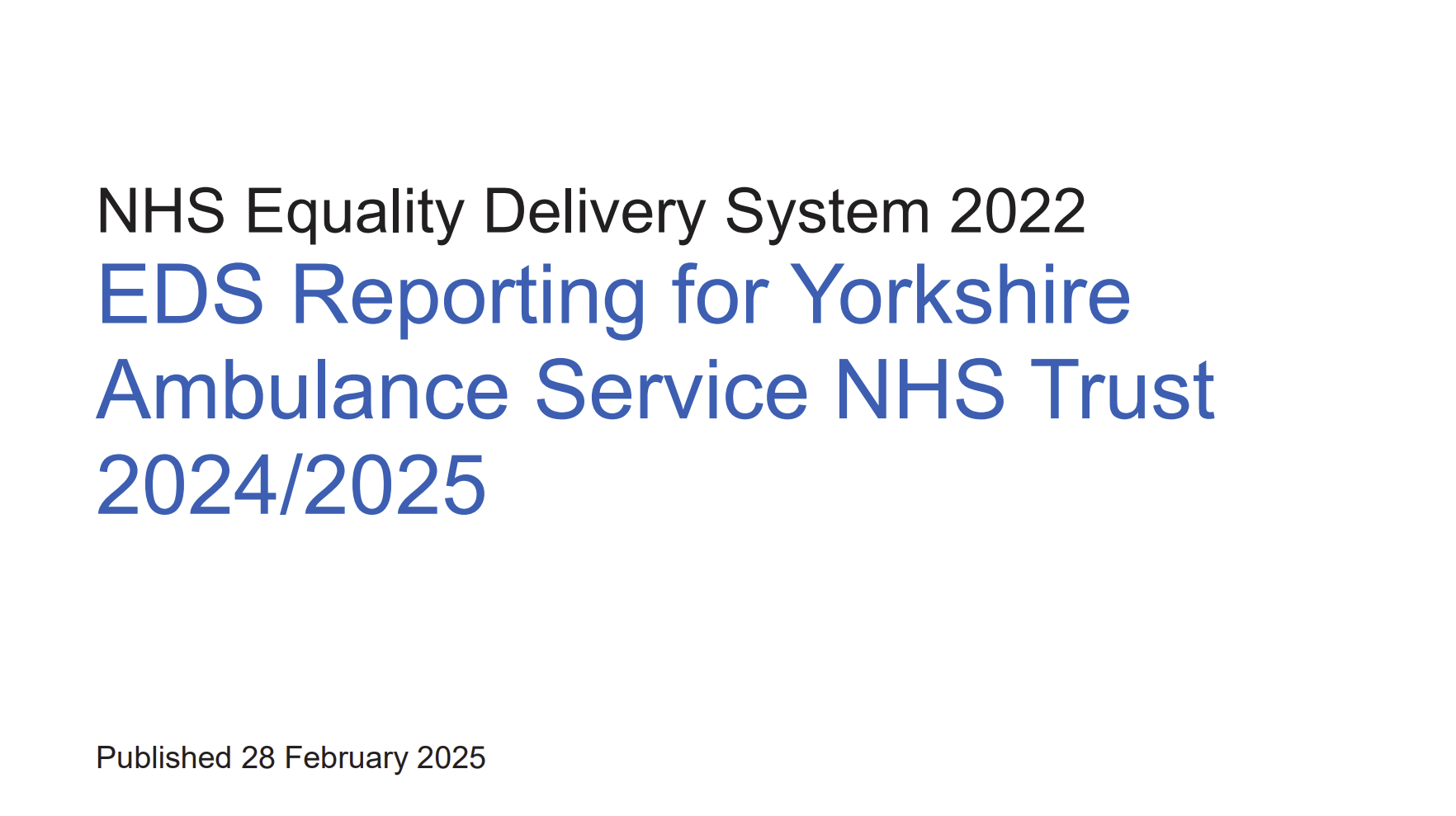 EDS Reporting for Yorkshire Ambulance Service NHS Trust 2024/2025
