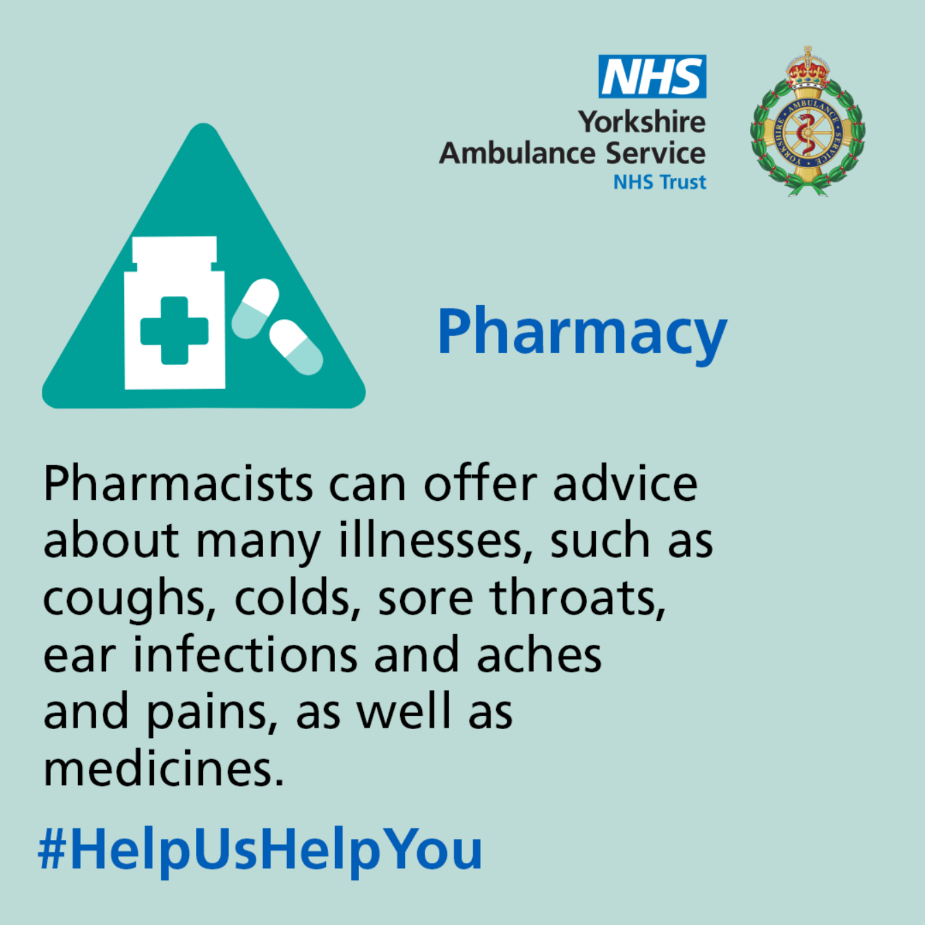 Pharmacists can offer advice about many illnesses such as coughs, colds, sore throats, ear infections and aches and pains, as well as medicines